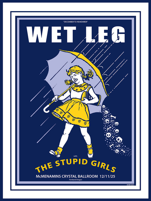 WET LEG with The Stupid Girls